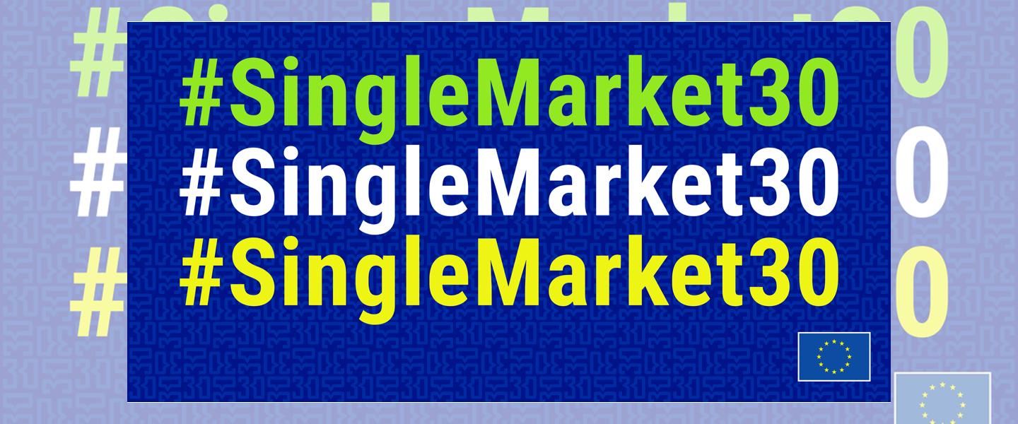 #SingleMarket30 bannière